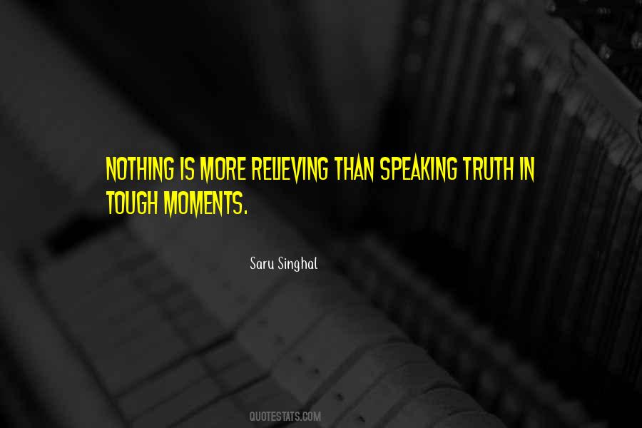 Quotes About Speaking Truth #428523