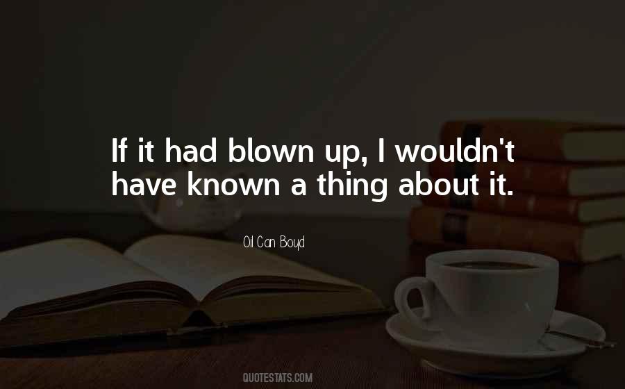 Oil Can Boyd Quotes #153714
