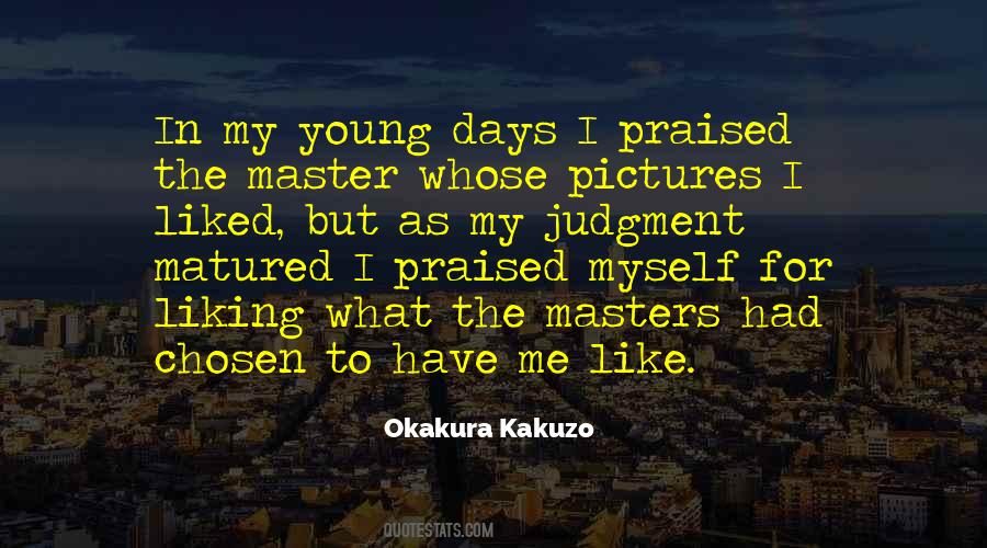 Okakura Kakuzo Quotes #356709