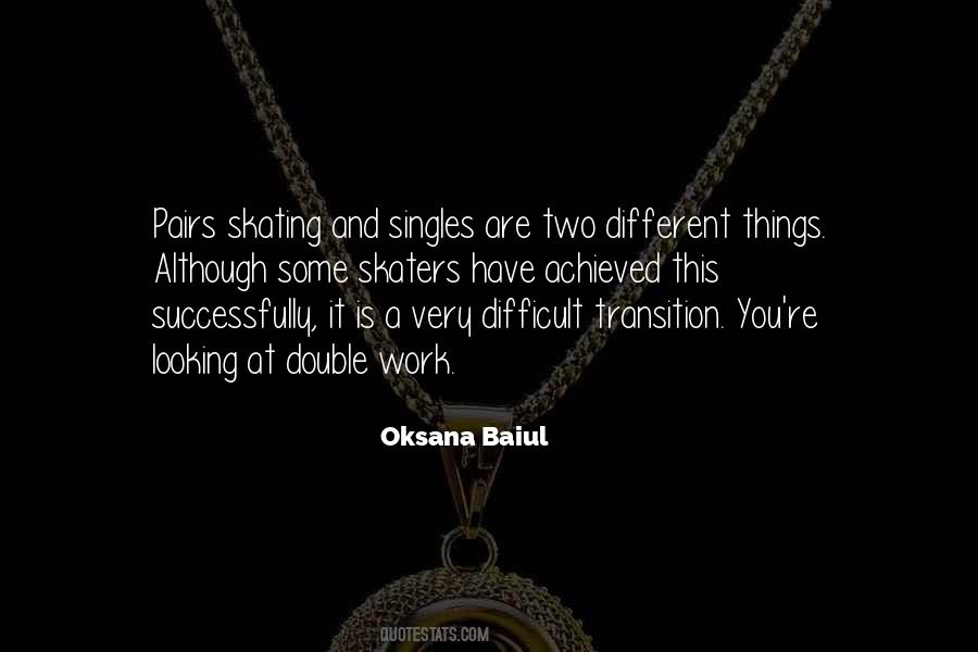 Oksana Baiul Quotes #1589247