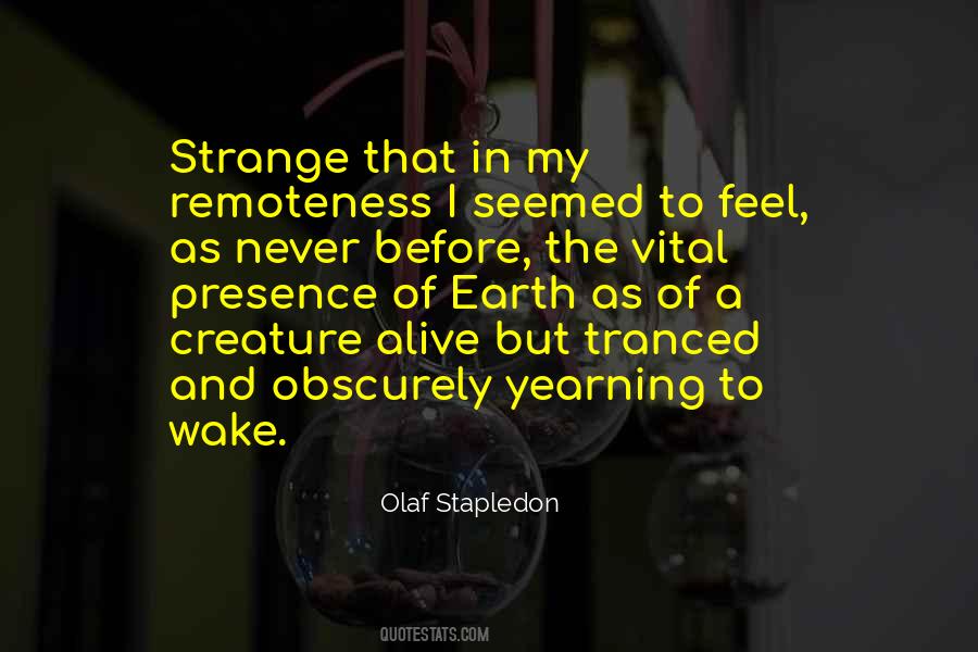 Olaf Stapledon Quotes #1057656