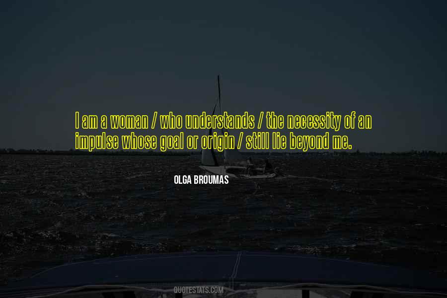 Olga Broumas Quotes #807503