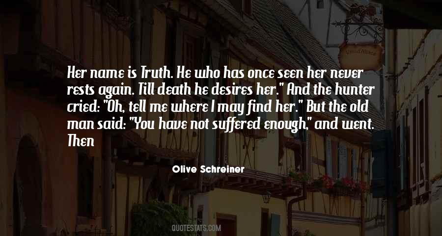 Olive Schreiner Quotes #1013654