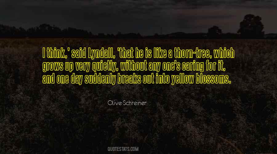 Olive Schreiner Quotes #621001