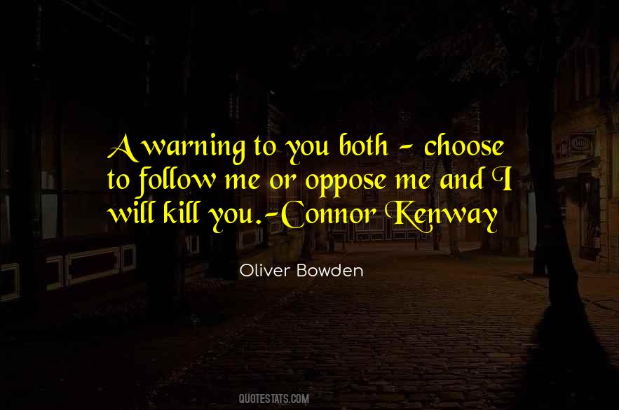 Oliver Bowden Quotes #1724851