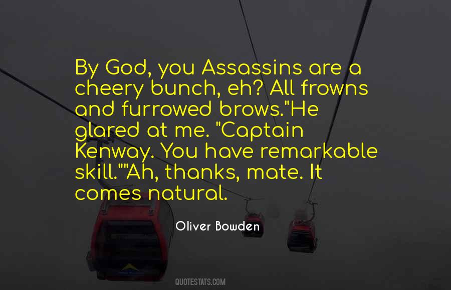 Oliver Bowden Quotes #1829347