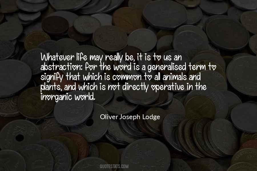 Oliver Lodge Quotes #1597321