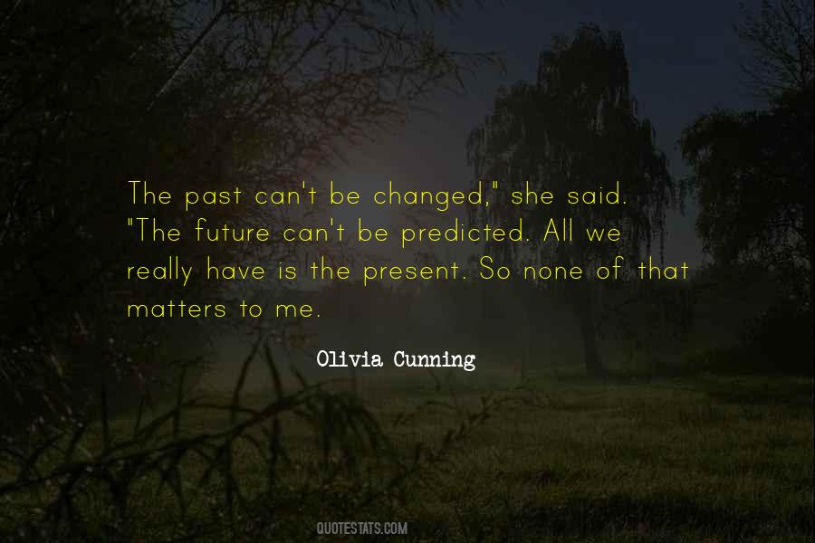 Olivia Cunning Quotes #1049499