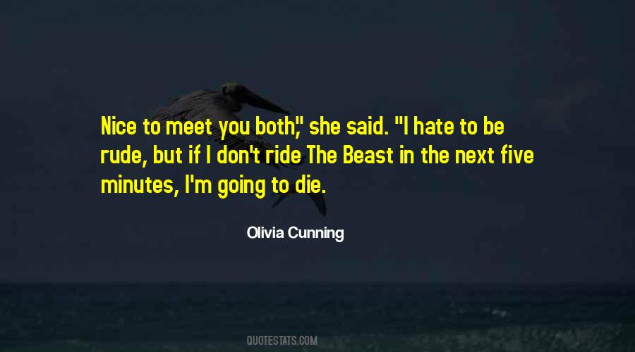 Olivia Cunning Quotes #1072503