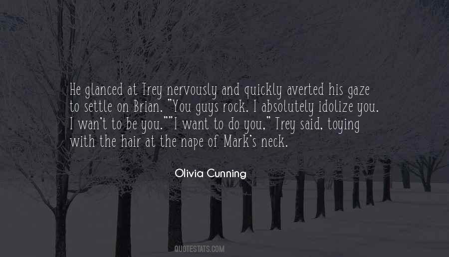 Olivia Cunning Quotes #1116176