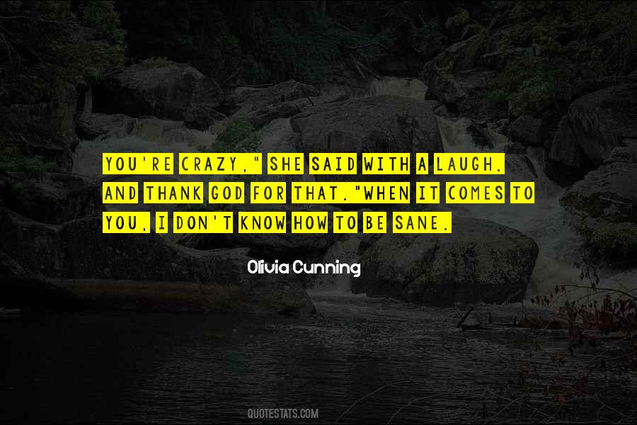 Olivia Cunning Quotes #1202315