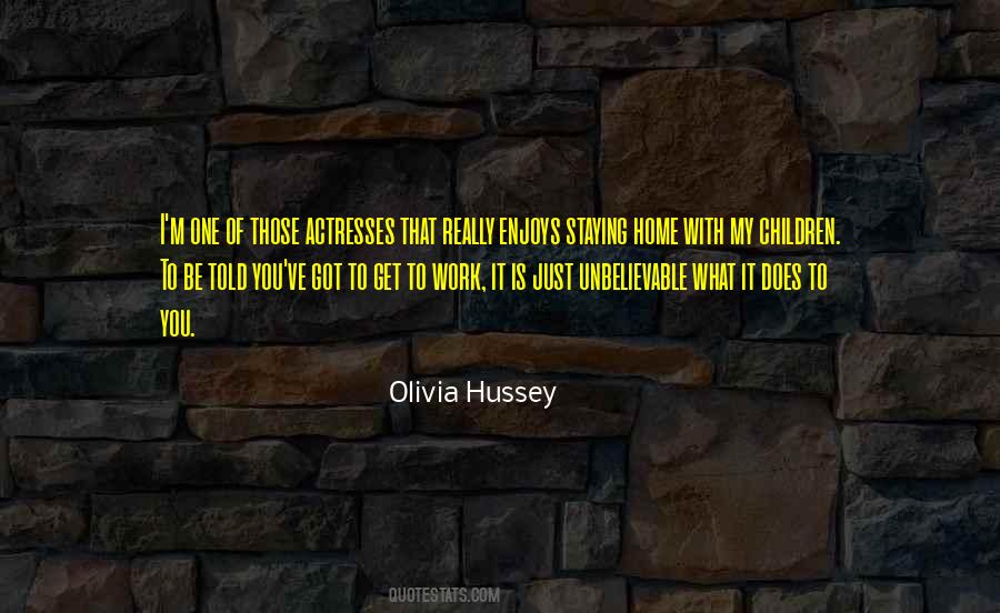 Olivia Hussey Quotes #232235