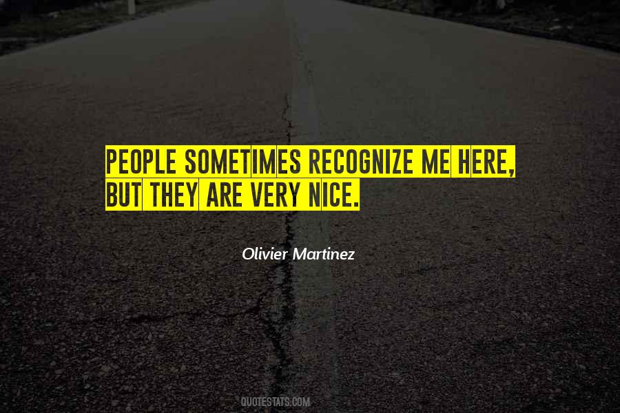 Olivier Martinez Quotes #266875