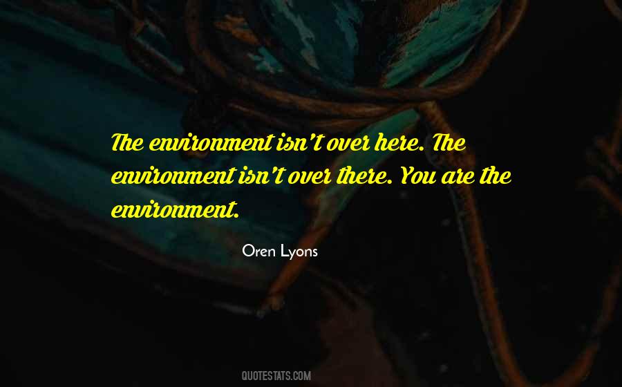 Oren Lyons Quotes #1852741