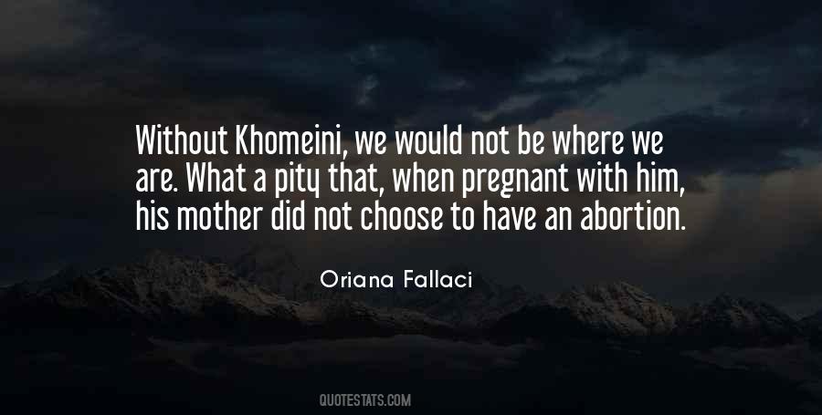 Oriana Fallaci Quotes #1281678