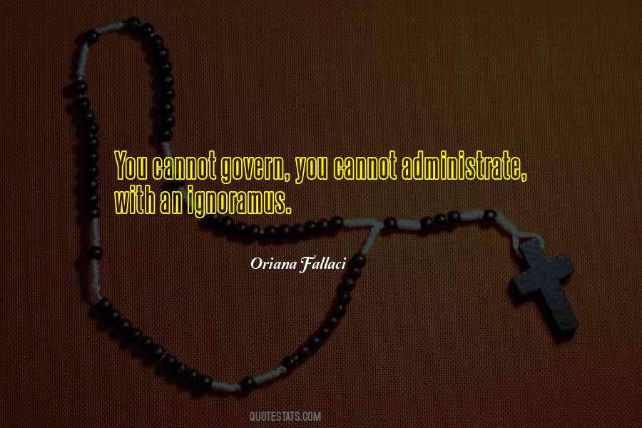 Oriana Fallaci Quotes #1473463