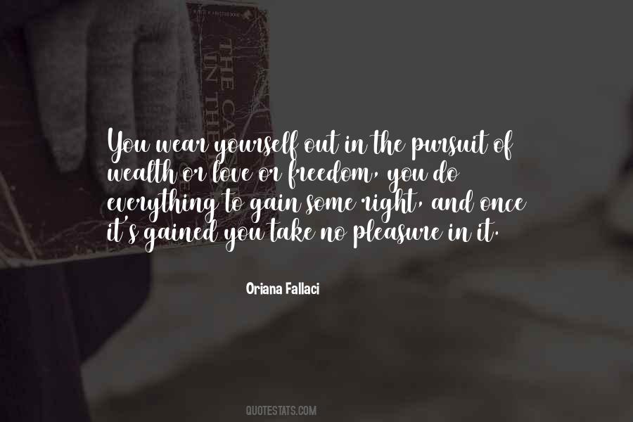 Oriana Fallaci Quotes #1569292