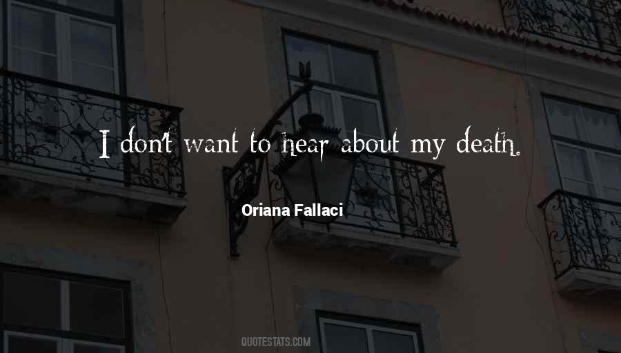 Oriana Fallaci Quotes #1732428