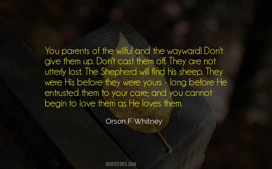 Orson F Whitney Quotes #475978