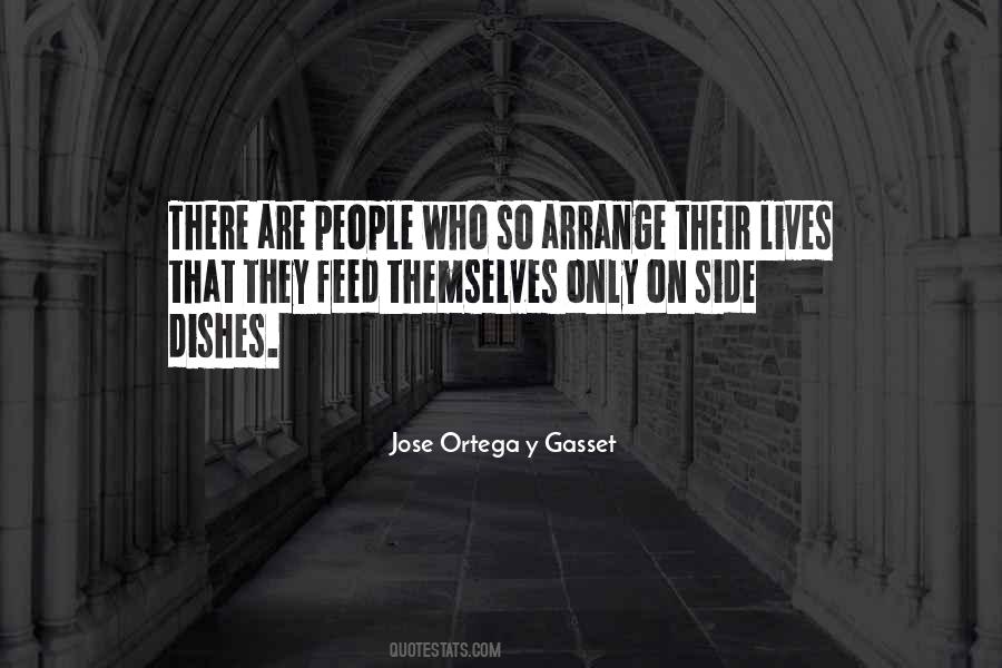 Ortega Y Gasset Quotes #10671