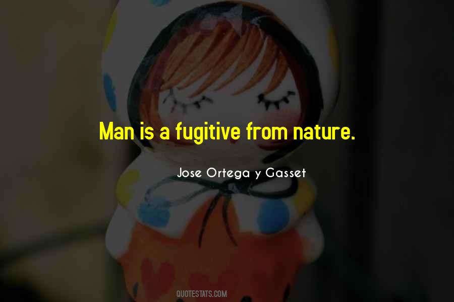 Ortega Y Gasset Quotes #563638