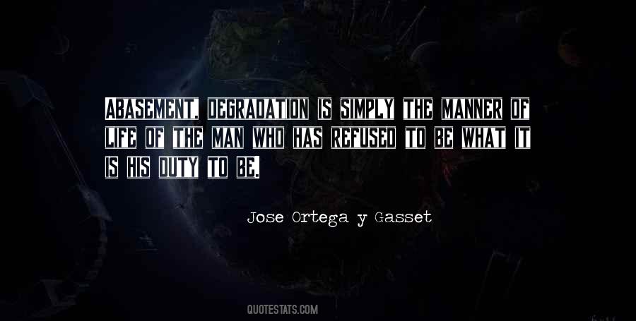 Ortega Y Gasset Quotes #613197