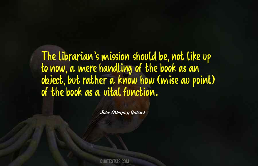 Ortega Y Gasset Quotes #71882