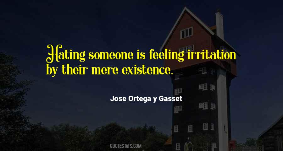 Ortega Y Gasset Quotes #733528