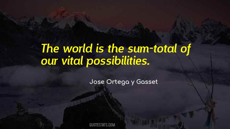 Ortega Y Gasset Quotes #740592