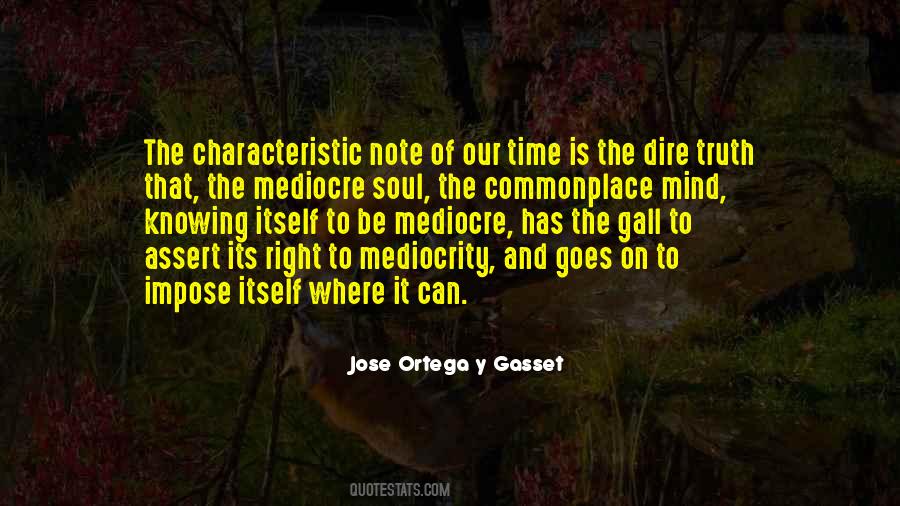 Ortega Y Gasset Quotes #799720