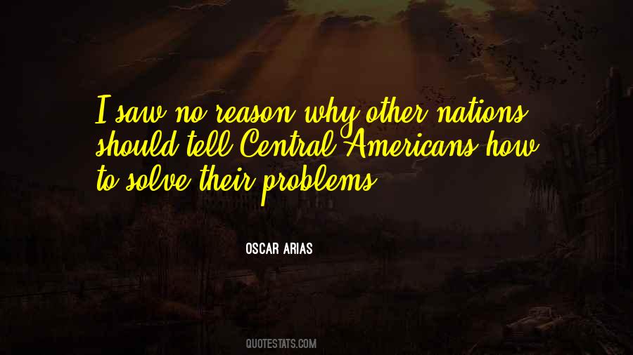 Oscar Arias Quotes #1178784