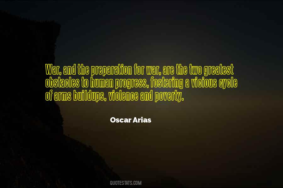 Oscar Arias Quotes #1231012