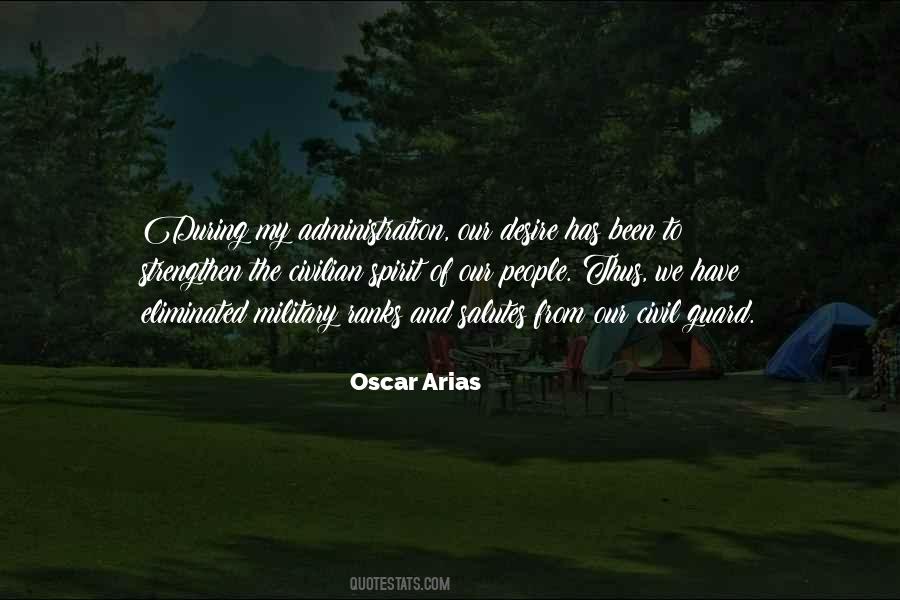 Oscar Arias Quotes #1761715