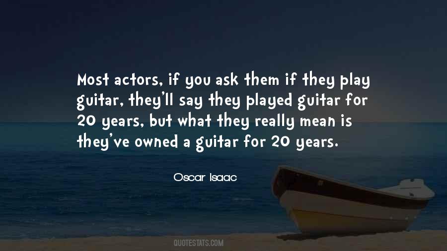 Oscar Isaac Quotes #1462517