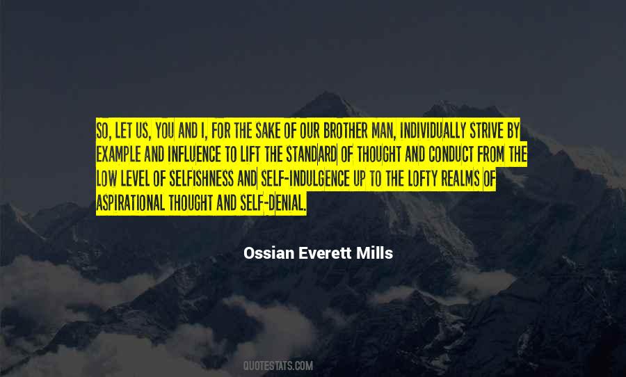 Ossian Everett Mills Quotes #1811571