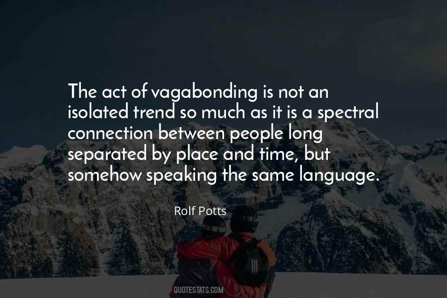 Quotes About Speaking The Same Language #495672