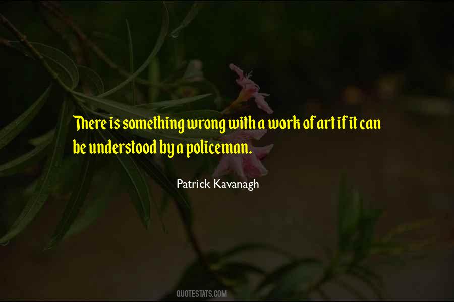 P J Kavanagh Quotes #642351
