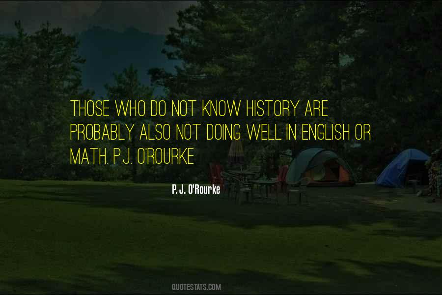 P J O'rourke Quotes #840792