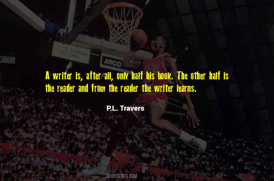 P L Travers Quotes #1675655