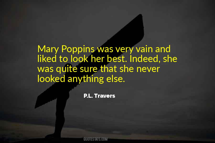 P L Travers Quotes #717367