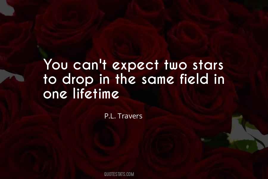 P L Travers Quotes #718636