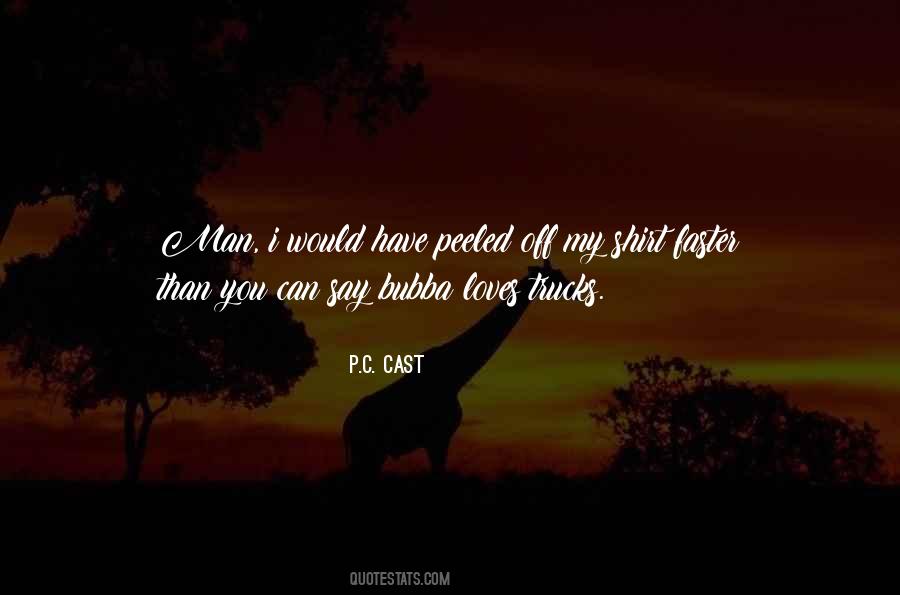 P.c. Cast Quotes #106327