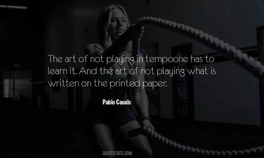 Pablo Casals Quotes #1493689