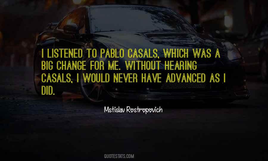 Pablo Casals Quotes #38430