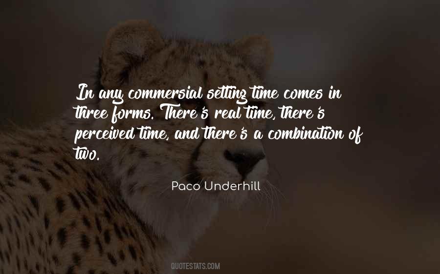 Paco Underhill Quotes #1090107