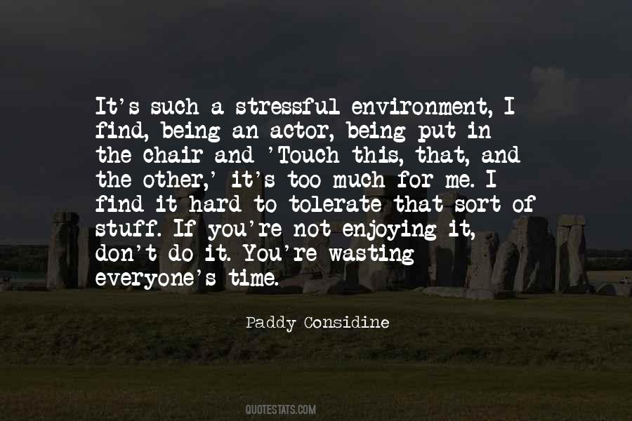 Paddy Considine Quotes #1784967