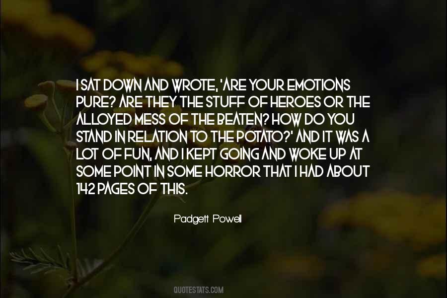 Padgett Powell Quotes #1229626