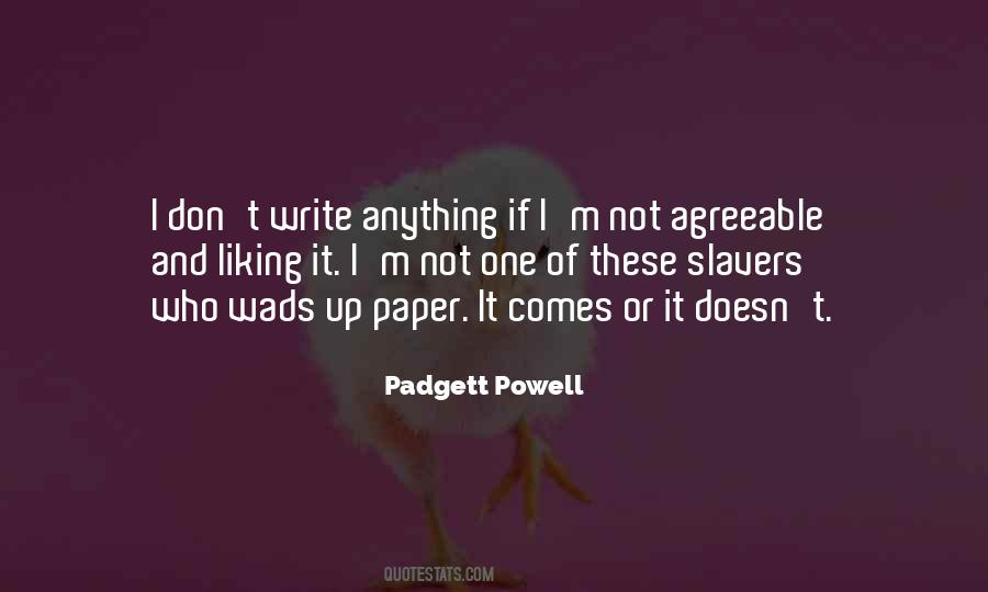 Padgett Powell Quotes #1839636