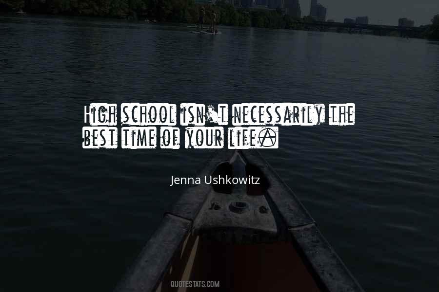 Quotes About High School Life #185479