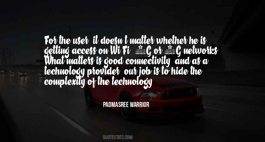 Padmasree Warrior Quotes #1876623